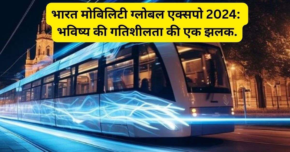 Bharat Mobility Global Expo 2024